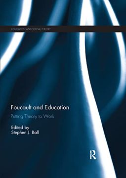 portada Foucault and Education: Putting Theory to Work (en Inglés)
