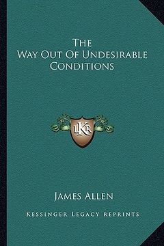 portada the way out of undesirable conditions (in English)