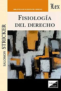 portada Fisiología del Derecho (in Spanish)