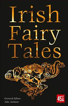 portada Irish Fairy Tales (The World'S Greatest Myths and Legends) (en Inglés)