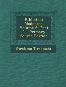 portada Biblioteca Modenese, Volume 6, Part 2 (en Italiano)