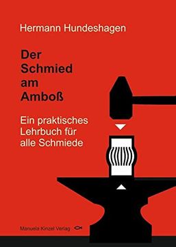 portada Der Schmied am Ambo ein Praktisches Lehrbuch fr Alle Schmiede (en Alemán)