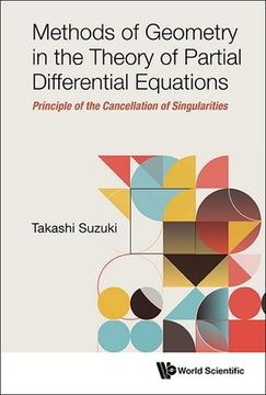 portada Methods of Geometry in the Theory of Partial Differential Equations: Principle of the Cancellation of Singularities (en Inglés)