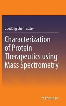portada characterization of protein therapeutics using mass spectrometry (en Inglés)