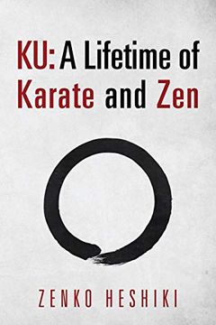 portada Ku: A Lifetime of Karate and zen (en Inglés)