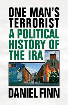 portada One Man's Terrorist: A Political History of the IRA (en Inglés)