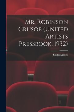 portada Mr. Robinson Crusoe (United Artists Pressbook, 1932) (en Inglés)