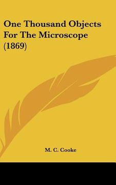 portada one thousand objects for the microscope (1869) (en Inglés)