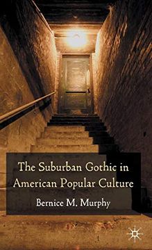 portada The Suburban Gothic in American Popular Culture (en Inglés)