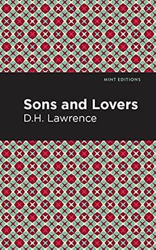 portada Sons and Lovers (Mint Editions (in Their own Words: Biographical and Autobiographical Narratives)) (en Inglés)