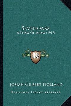 portada sevenoaks: a story of today (1917) (in English)