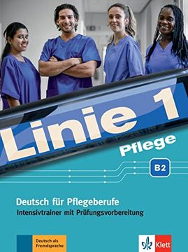 portada Linie 1 Pflege b2 Intensivtrainer (en Alemán)