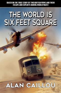 portada The World is Six Feet Square (en Inglés)