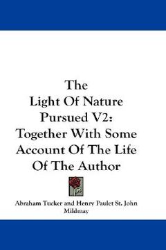 portada the light of nature pursued v2: together with some account of the life of the author (en Inglés)