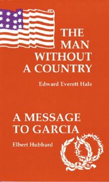 portada the man without a country/a message to garcia and other essays (en Inglés)