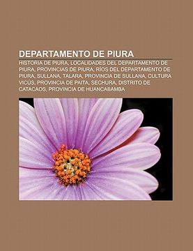 Libro Departamento De Piura: Historia De Piura, Localidades Del ...