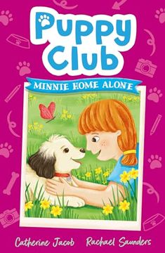 portada Puppy Club: Minnie Home Alone (Puppy Club, 4)