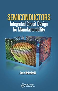 portada Semiconductors: Integrated Circuit Design for Manufacturability (en Inglés)