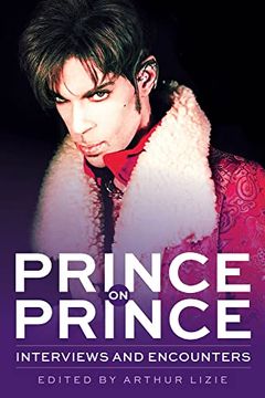 portada Prince on Prince: Interviews and Encounters With Prince (Musicians in Their own Words) 
