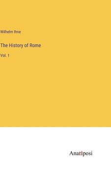 portada The History of Rome: Vol. 1 