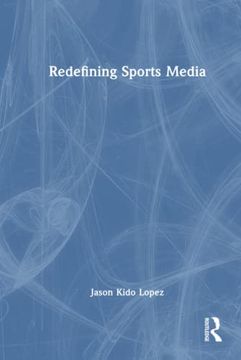 portada Redefining Sports Media (en Inglés)