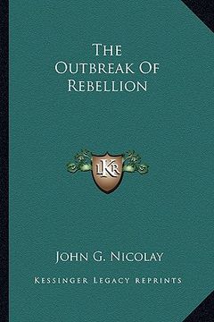 portada the outbreak of rebellion (en Inglés)