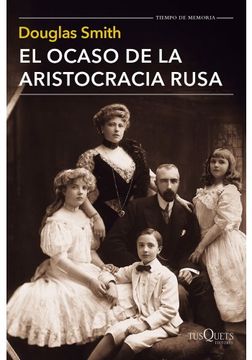portada El Ocaso de la Aristocracia Rusa