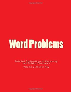 portada Word Problems-Detailed Explanations of Reasoning and Solving Strategies: Volume 2 Answer Key