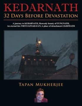 portada Kedarnath: 32 Days Before Devastation (en Inglés)