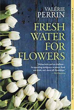 portada Fresh Water for Flowers: A Novel