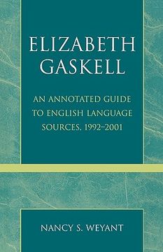 portada elizabeth gaskell: an annotated guide to english language sources, 1992-2001 (en Inglés)