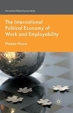 portada The International Political Economy of Work and Employability (en Inglés)