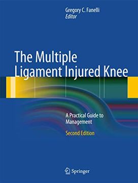 portada The Multiple Ligament Injured Knee: A Practical Guide to Management (en Inglés)