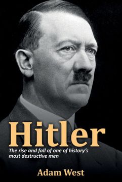 portada Hitler: The rise and fall of one of history's most destructive men (en Inglés)