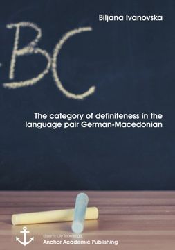 portada The category of definiteness in the language pair German-Macedonian