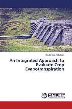 portada An Integrated Approach to Evaluate Crop Evapotranspiration