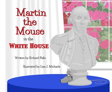 portada Martin the Mouse in the White House (en Inglés)