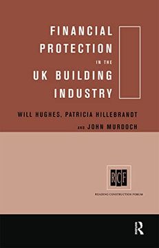 portada Financial Protection in the uk Building Industry: Bonds, Retentions and Guarantees (en Inglés)