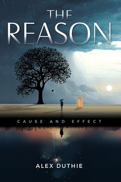 portada The Reason: Cause and Effect