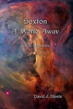 portada Sexton: A World Away (Sexton Chronicles)