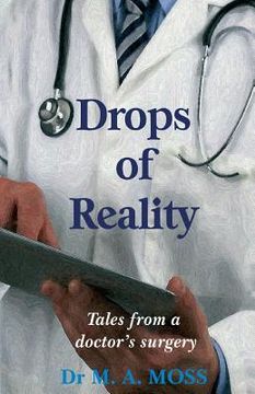 portada Drops of Reality: Tales from a doctor's surgery (en Inglés)