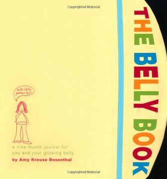 portada The Belly Book Journal: A Nine-Month Journal for you and Your Growing Belly (Potter Style) (en Inglés)