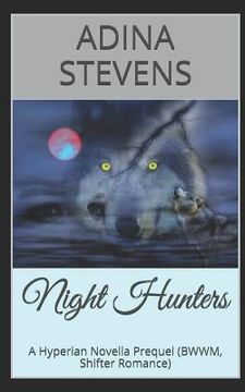 portada Night Hunters: A Hyperian Universe Novella Prequel