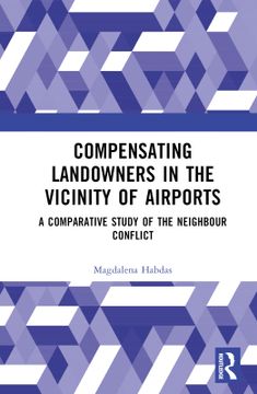 portada Compensating Landowners in the Vicinity of Airports (en Inglés)