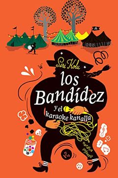 portada Los Bandídez y el Karaoke Kanalla (in Spanish)