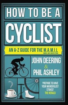 portada How to Be a Cyclist: An A-Z of Life on Two Wheels