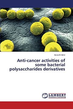 portada Anti-cancer activities of some bacterial polysaccharides derivatives