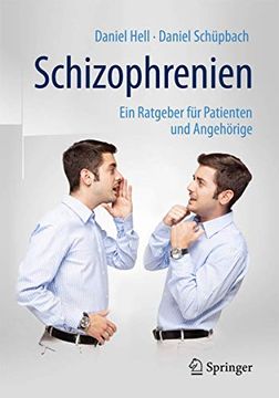 portada Schizophrenien: Ein Ratgeber für Patienten und Angehörige (en Alemán)