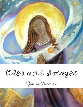 portada Odes and Images: A pictorial journey of mind and spirit (in English)