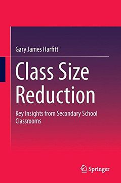 portada Class Size Reduction: Key Insights from Secondary School Classrooms